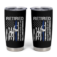 Police Retirement Tumbler Cup Retired Not My Problem Anymore Handcuffs US Flag Retired Police Graphic