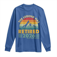 Retired 2026 Not My Problem Anymore Long Sleeve Shirt Vintage Retirement Gift