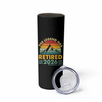 Retired 2026 Not My Problem Anymore Skinny Tumbler Vintage Retirement Gift