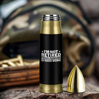 Im Not Retired Travel Planning Is Hard Work Bullet Tumbler Funny Vacation Retirement Gift