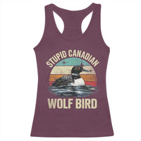 Stupid Canadian Wolf Bird Racerback Tank Top Funny Retro LGBT Romance Hockey Fan - Wonder Print Shop