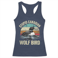Stupid Canadian Wolf Bird Racerback Tank Top Funny Retro LGBT Romance Hockey Fan - Wonder Print Shop