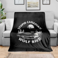 Stupid Canadian Wolf Bird Throw Blanket Sarcastic LGBT Hockey Fan - Wonder Print Shop