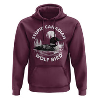 Stupid Canadian Wolf Bird Hoodie Sarcastic LGBT Hockey Fan - Wonder Print Shop
