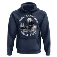Stupid Canadian Wolf Bird Hoodie Sarcastic LGBT Hockey Fan - Wonder Print Shop