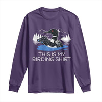 Funny Birding Long Sleeve Shirt Loon Bird Watching - Wonder Print Shop