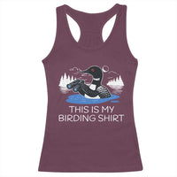 Funny Birding Racerback Tank Top Loon Bird Watching - Wonder Print Shop