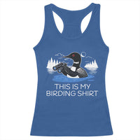 Funny Birding Racerback Tank Top Loon Bird Watching - Wonder Print Shop