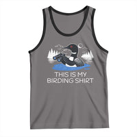 Funny Birding Tank Top Loon Bird Watching - Wonder Print Shop