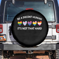 Be A Decent Human It's Not That Hard Spare Tire Cover LGBT Heart Retro Human Rights - Wonder Print Shop