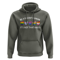 Be A Decent Human It's Not That Hard Hoodie LGBT Heart Retro Human Rights - Wonder Print Shop