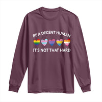 Be A Decent Human It's Not That Hard Long Sleeve Shirt LGBT Heart Retro Human Rights - Wonder Print Shop
