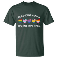 Be A Decent Human It's Not That Hard T Shirt LGBT Heart Retro Human Rights - Wonder Print Shop