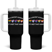 Be A Decent Human It's Not That Hard Tumbler With Handle LGBT Heart Retro Human Rights - Wonder Print Shop