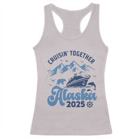Alaska Cruise Racerback Tank Top Cruisin Together Matching Family Cruise 2025 - Wonder Print Shop