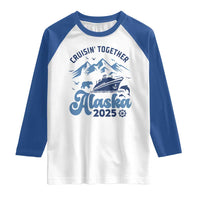 Alaska Cruise Raglan Shirt Cruisin Together Matching Family Cruise 2025 - Wonder Print Shop