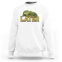 See You Later Alligator Sweatshirt Funny Teacher Meme Viral Quote - Wonder Print Shop