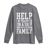 Funny Family Cruise Long Sleeve Shirt Vacation Trip Matching Cruise Ship - Wonder Print Shop