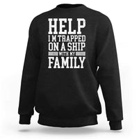 Funny Family Cruise Sweatshirt Vacation Trip Matching Cruise Ship - Wonder Print Shop