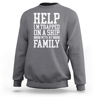 Funny Family Cruise Sweatshirt Vacation Trip Matching Cruise Ship - Wonder Print Shop