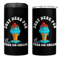 I'm Just Here For The Free Ice Cream 4 in 1 Can Cooler Tumbler Funny Cruise Summer Vacation - Wonder Print Shop