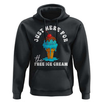 I'm Just Here For The Free Ice Cream Hoodie Funny Cruise Summer Vacation - Wonder Print Shop