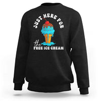 I'm Just Here For The Free Ice Cream Sweatshirt Funny Cruise Summer Vacation - Wonder Print Shop