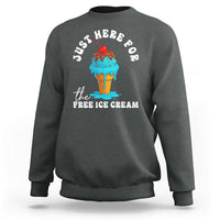 I'm Just Here For The Free Ice Cream Sweatshirt Funny Cruise Summer Vacation - Wonder Print Shop