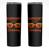 Funny Drinking Skinny Tumbler Support Day Drinking Summer Beach Vacation - Wonder Print Shop