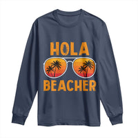 Hola Beaches Long Sleeve Shirt Funny Beach Vacation Summer - Wonder Print Shop