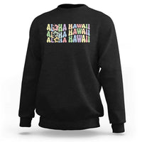 Aloha Hawaii Sweatshirt Flower Summer Hawaiian Island - Wonder Print Shop