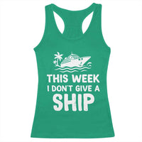 Funny Cruise Racerback Tank Top This Week I Dont Give a Ship - Wonder Print Shop