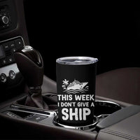 Funny Cruise Tumbler Cup This Week I Dont Give a Ship - Wonder Print Shop