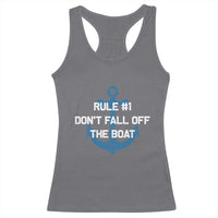 Funny Cruise Racerback Tank Top Rule #1 Dont Fall Off The Boat - Wonder Print Shop