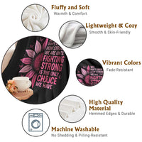 Breast Cancer Throw Blanket Pink Ribbon Being Strong Quote Support Gift - Wonder Print Shop