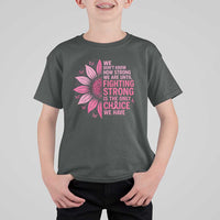 Breast Cancer T Shirt For Kid Pink Ribbon Being Strong Quote Support Gift - Wonder Print Shop