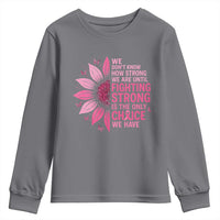 Breast Cancer Youth Sweatshirt Pink Ribbon Being Strong Quote Support Gift - Wonder Print Shop