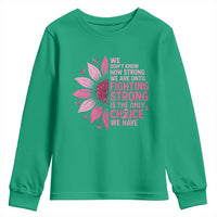 Breast Cancer Youth Sweatshirt Pink Ribbon Being Strong Quote Support Gift - Wonder Print Shop