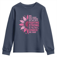 Breast Cancer Youth Sweatshirt Pink Ribbon Being Strong Quote Support Gift - Wonder Print Shop