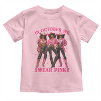 In October We Wear Pink Toddler T Shirt Breast Cancer Awareness Month Cowgirl Pink Ribbon - Wonder Print Shop