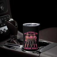 In October We Wear Pink Tumbler Cup Breast Cancer Awareness Month Cowgirl Pink Ribbon - Wonder Print Shop