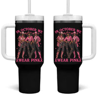 In October We Wear Pink Tumbler With Handle Breast Cancer Awareness Month Cowgirl Pink Ribbon - Wonder Print Shop