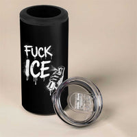 Fck Ice 4 in 1 Can Cooler Tumbler Vintage Graffiti No Human is Illegal