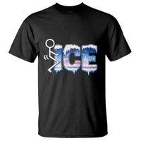 Fck Ice T Shirt Sarcastic Immigration Protest