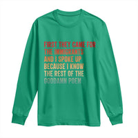 First They Came For The Immigrants Long Sleeve Shirt Retro Human Rights Protest