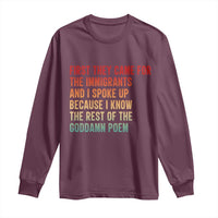 First They Came For The Immigrants Long Sleeve Shirt Retro Human Rights Protest