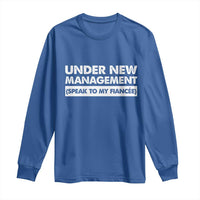 Funny Fiancé Long Sleeve Shirt Engagement Gift For Fiance Bachelor Party