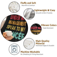 Funny Fiancé Throw Blanket Under New Management Speak to My Fiancee
