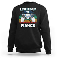 Leveled Up To Fiance Sweatshirt Retro Newly Engaged Gifts For Him