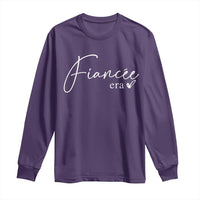 Fiancee Era Long Sleeve Shirt Engaged Bride Bachelorette Outfits